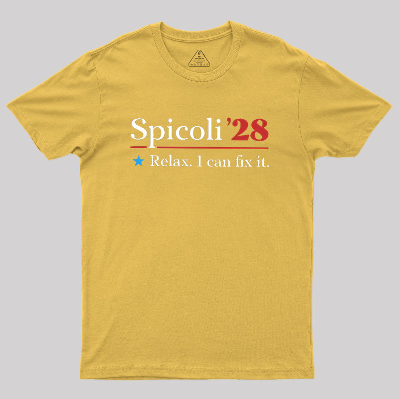 Spicoli 2028 - Relax I Can Fix It Geek T-Shirt