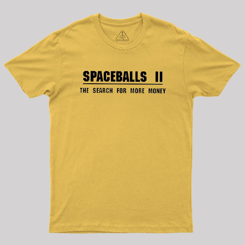 SPACEBALLS 2 Geek T-Shirt