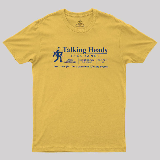 Talking Heads Insurance Geek T-Shirt