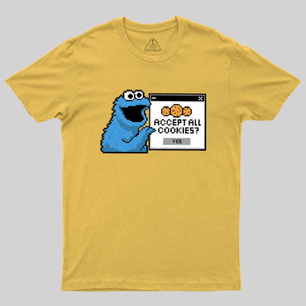 Accept All Cookies Geek T-Shirt