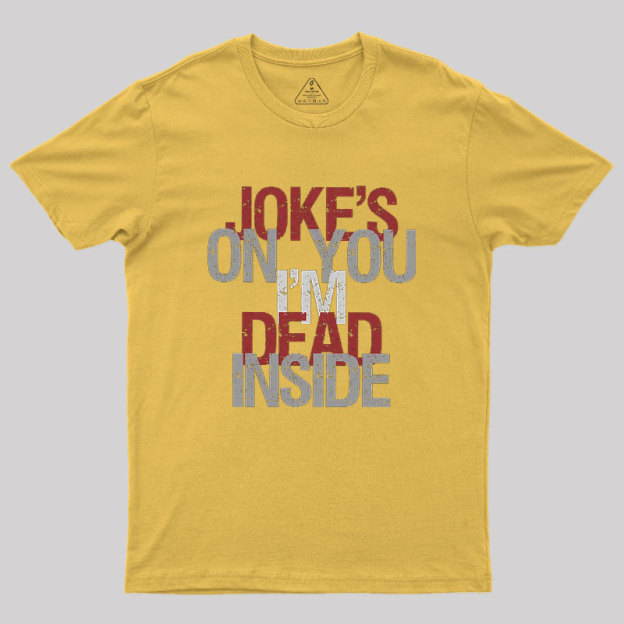 Dead Inside Geek T-Shirt