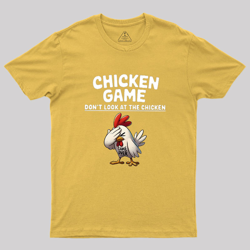 Chicken Game Geek T-Shirt