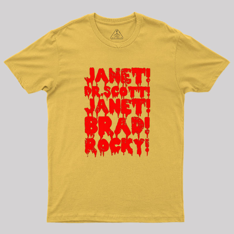 Janet! Dr. Scott! Janet! Brad!  Geek T-Shirt