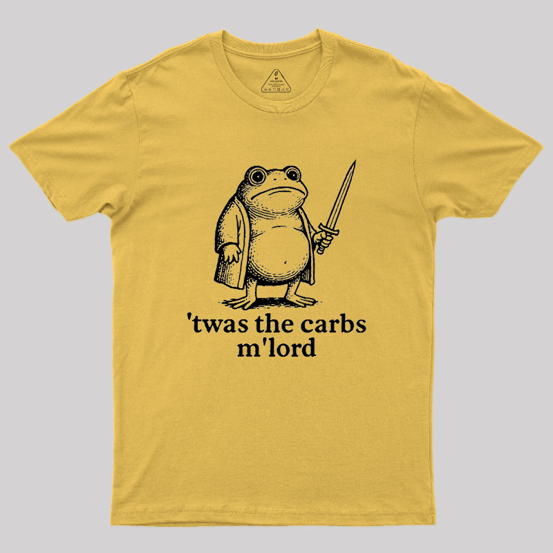 Twas the Carbs M??Lord Geek T-Shirt