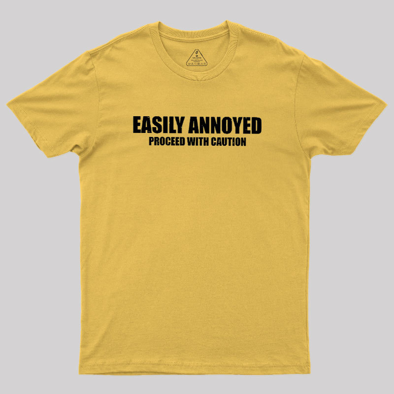 Easily Annoyed Geek T-Shirt