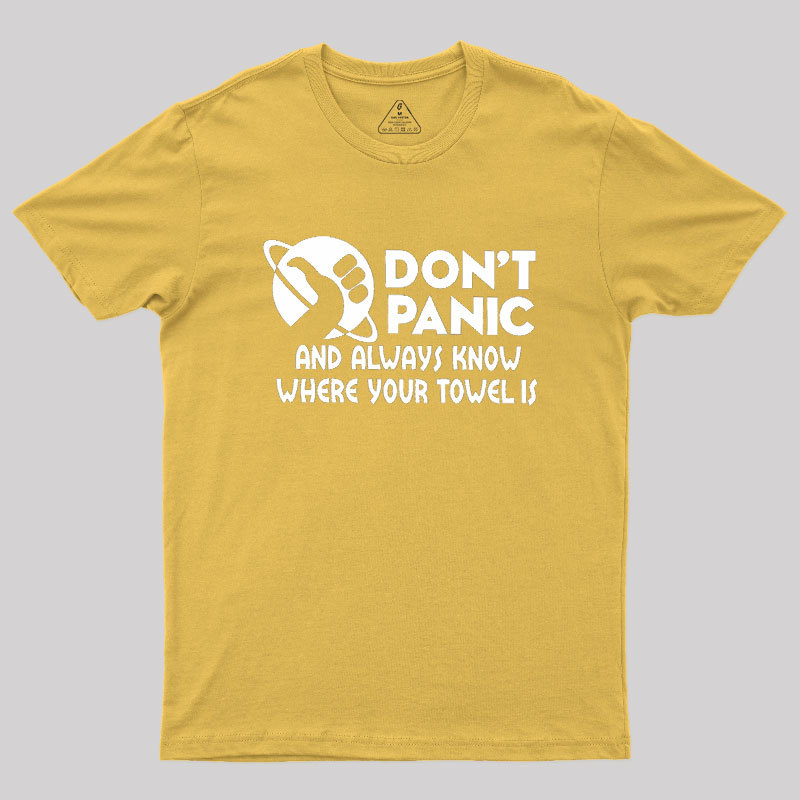 Don't Panic Geek T-Shirt