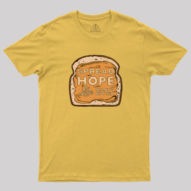 Spread Hope Geek T-Shirt