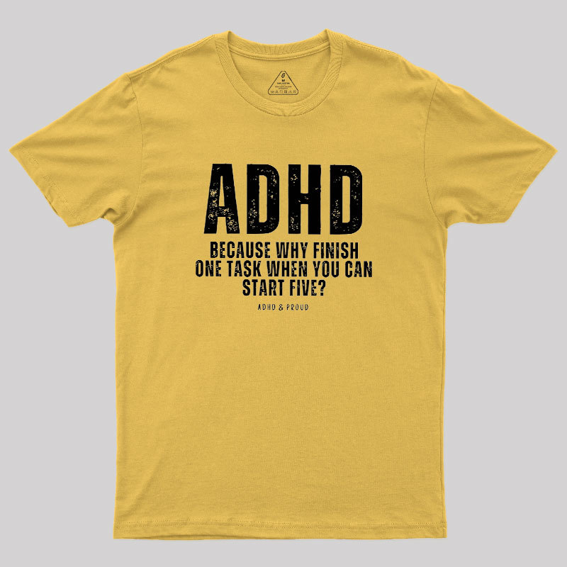ADHD Geek T-Shirt