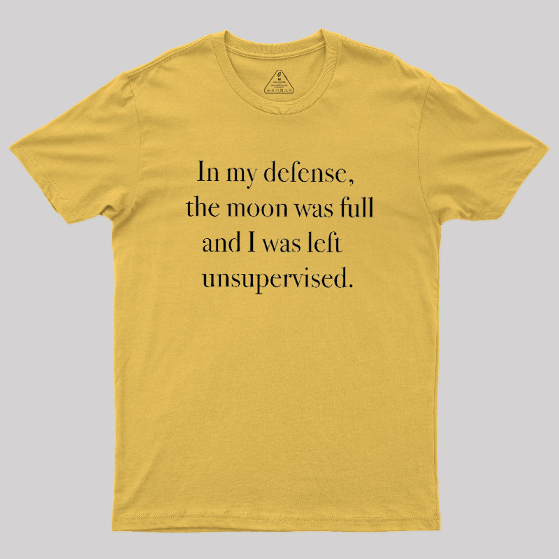 In My Defense Geek T-Shirt