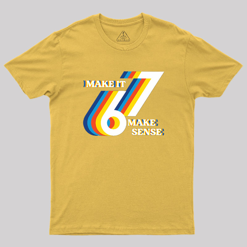 It Doesn��t Mean Anything Geek T-Shirt