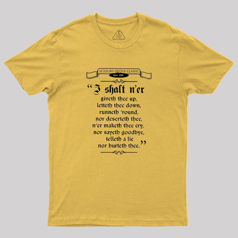 Thou Hast Been Sir Richard Roll'd Geek T-Shirt