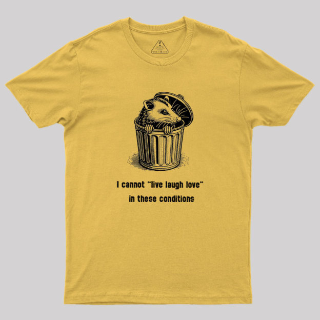 Live Laugh Love Geek T-Shirt