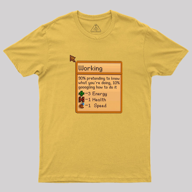 Working Geek T-Shirt