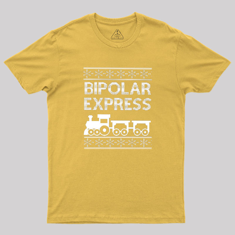 Bipolar Express Geek T-Shirt