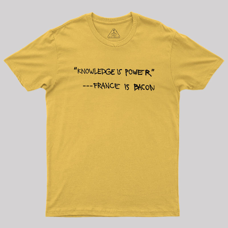 France Is Bacon Geek T-Shirt
