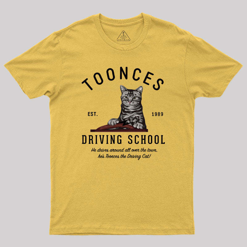 Toonces Driving School - Est. 1989 Geek T-Shirt