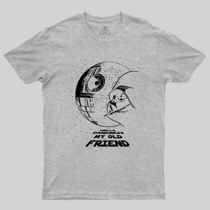 Hello Darkness My Old Friend Geek T-Shirt