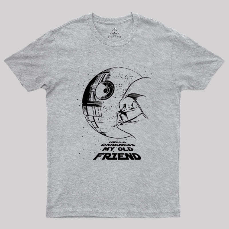 Hello Darkness My Old Friend Geek T-Shirt