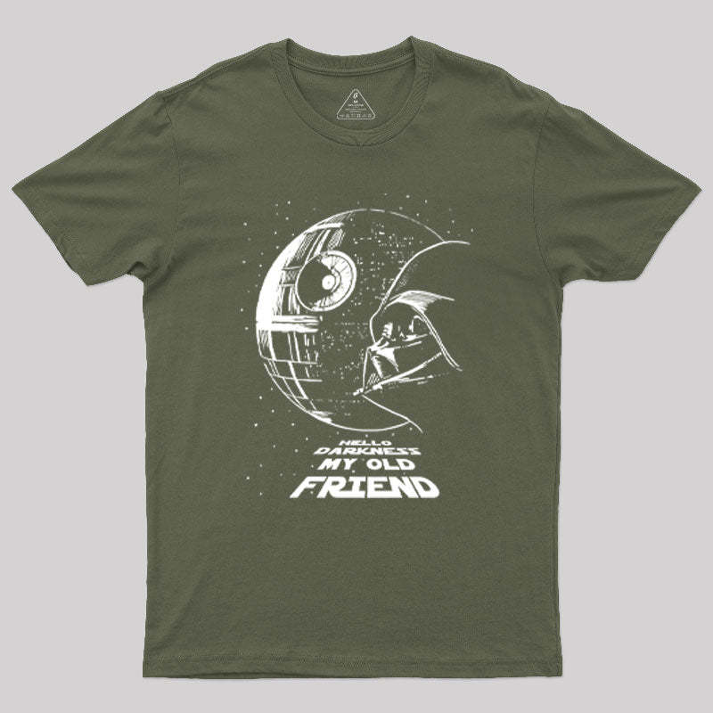 Hello Darkness My Old Friend Geek T-Shirt