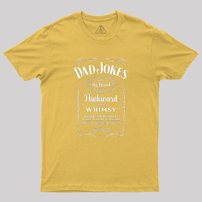 Dad Jokes Distillery Geek T-Shirt