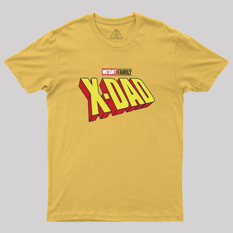 Mutant X-Dad Geek T-Shirt