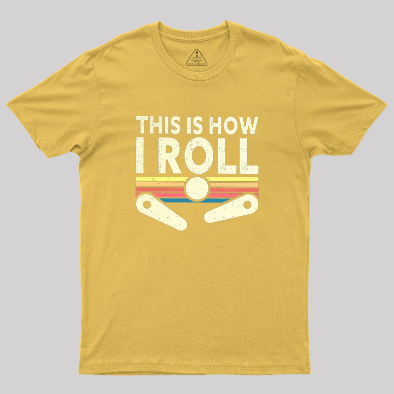 This Is How I Roll Vintage Geek T-Shirt