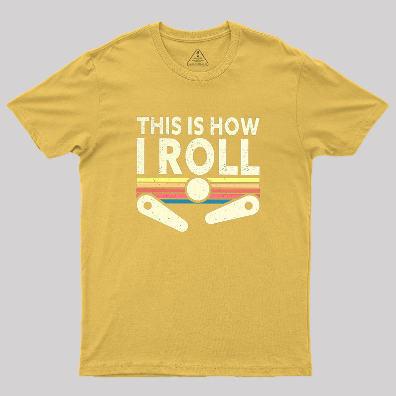 This Is How I Roll Vintage Geek T-Shirt