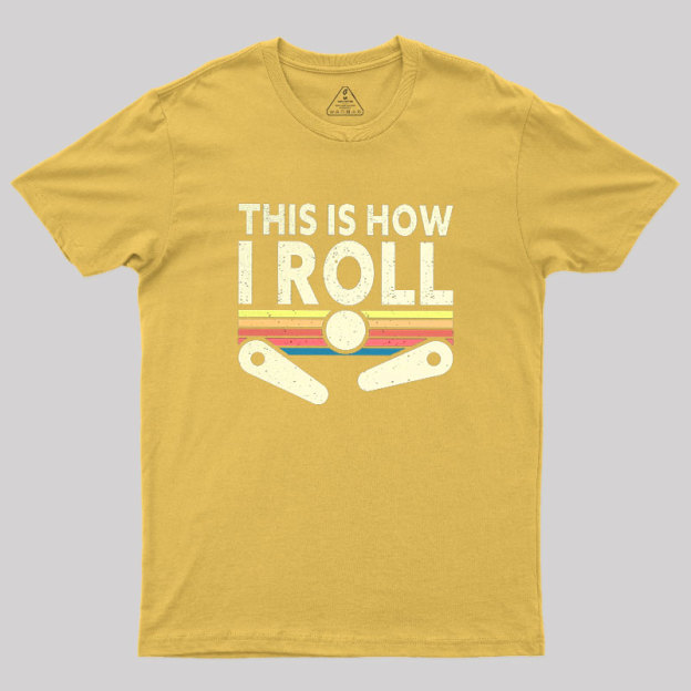 This Is How I Roll Vintage Geek T-Shirt