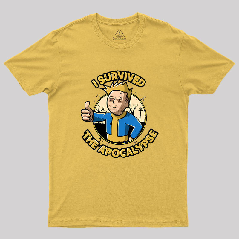 I Survived The Apocalypse Geek T-Shirt