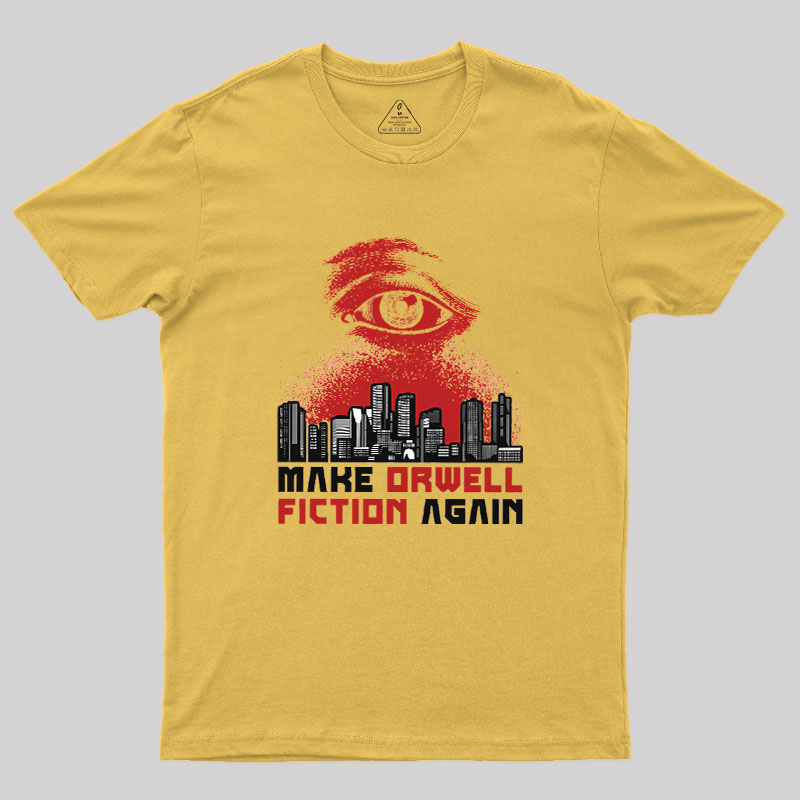Damen Make Orwell Fiction Again Geek T-Shirt