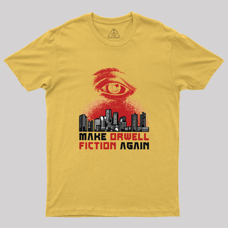 Damen Make Orwell Fiction Again Geek T-Shirt