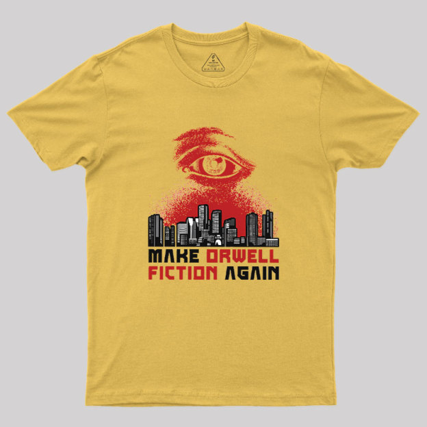 Damen Make Orwell Fiction Again Geek T-Shirt