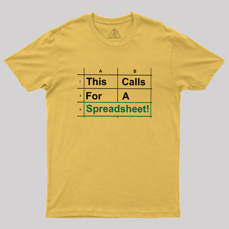 Oh This Calls For A Spreadsheet Funny Office Geek T-Shirt