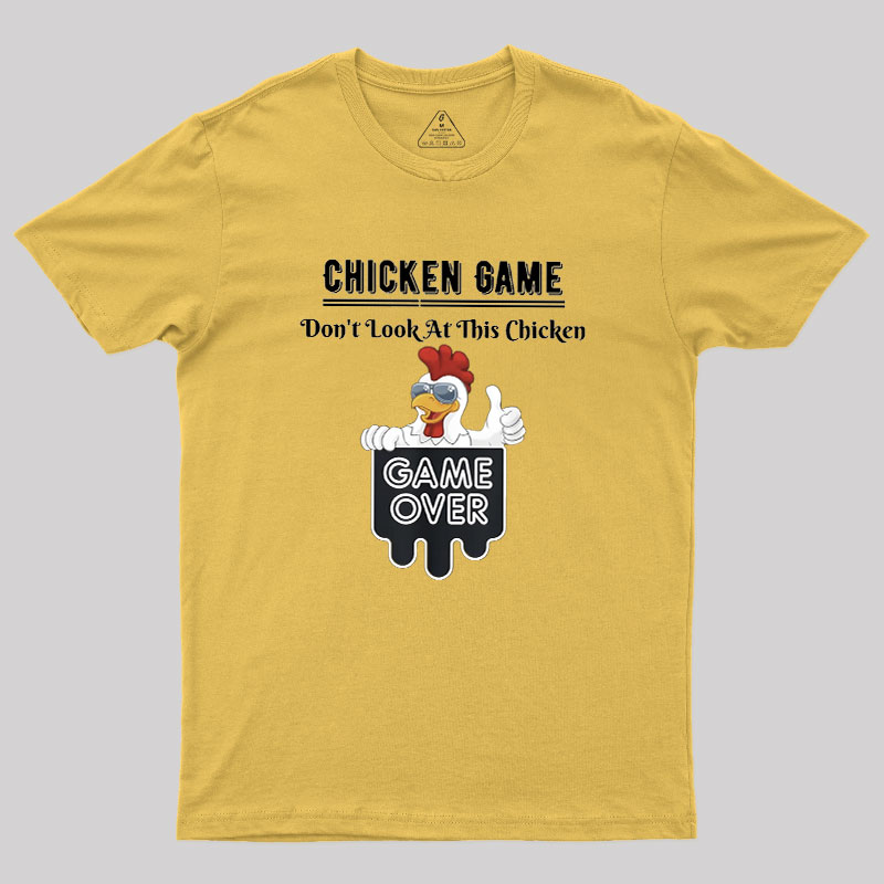 Chicken Game Geek T-Shirt