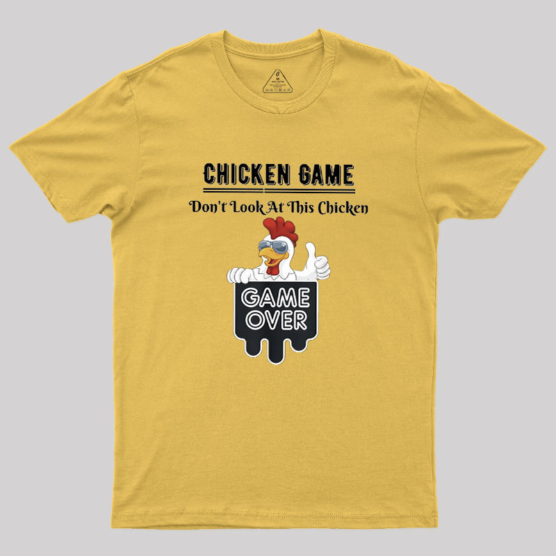 Chicken Game Geek T-Shirt