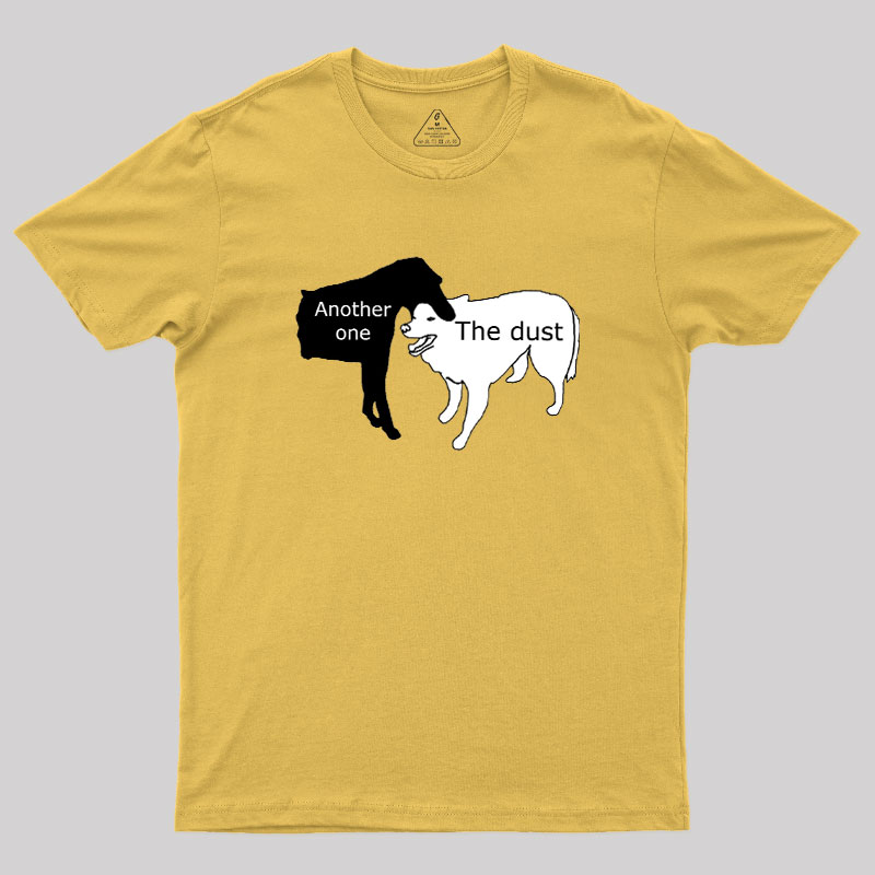 Another One Bites the Dust Geek T-Shirt