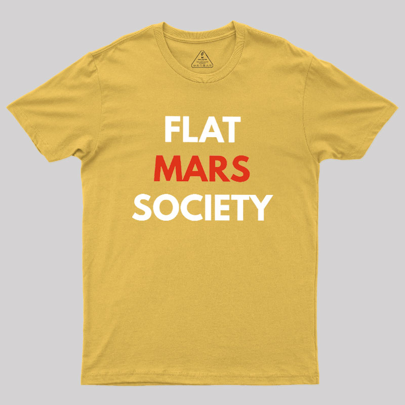 Flat Mars Society Geek T-Shirt