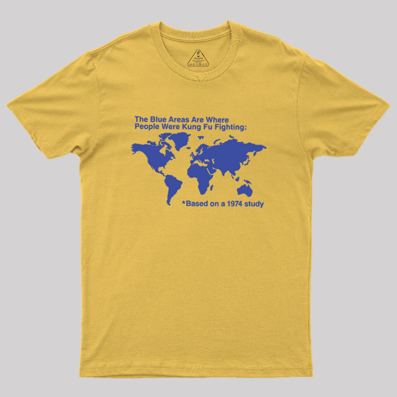 The Blue Areas Are Where People Were Kung Fu Fighting Geek T-Shirt