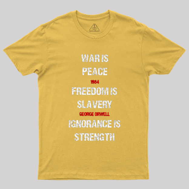 1984 George Orwell War Is Peace Quote Geek T-Shirt