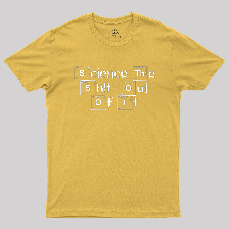 Science It Geek T-Shirt