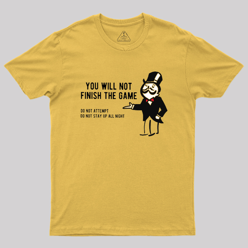 The Game that Never Ends Geek T-Shirt