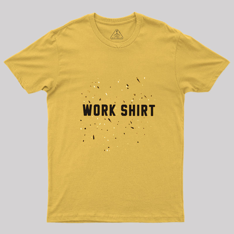 Work Shirt Peacemaker Geek T-Shirt