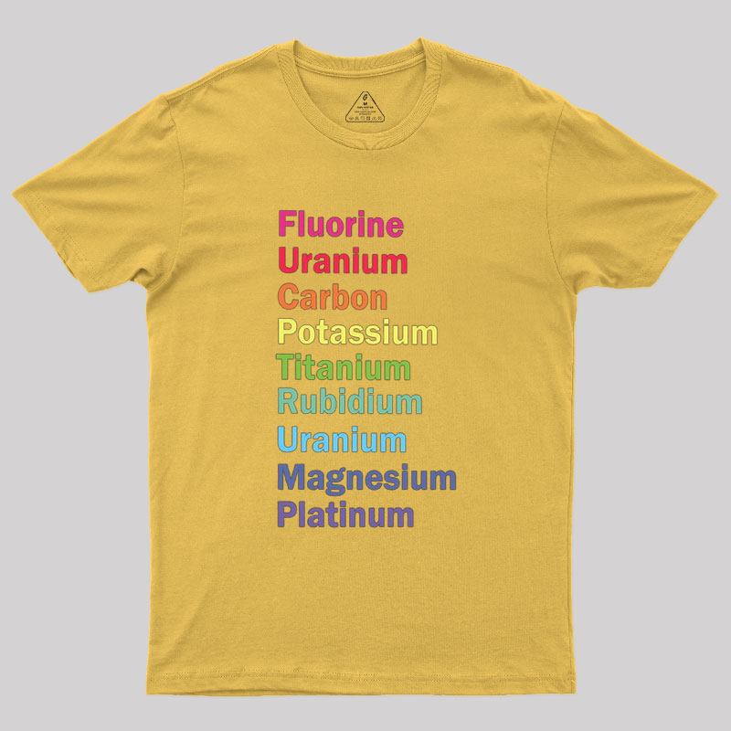Fluorine Uranium Carbon Potassium Geek T-Shirt