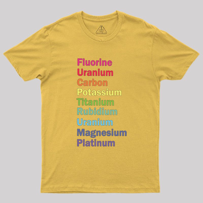 Fluorine Uranium Carbon Potassium Geek T-Shirt