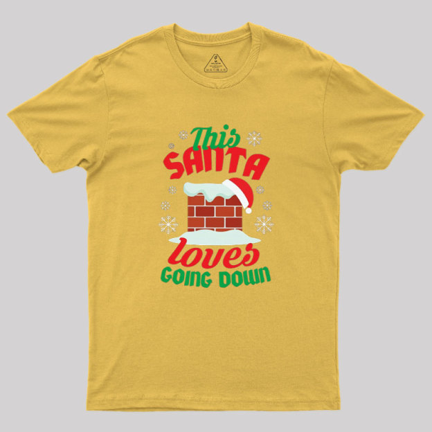 This Santa Loves Going Down Geek T-Shirt
