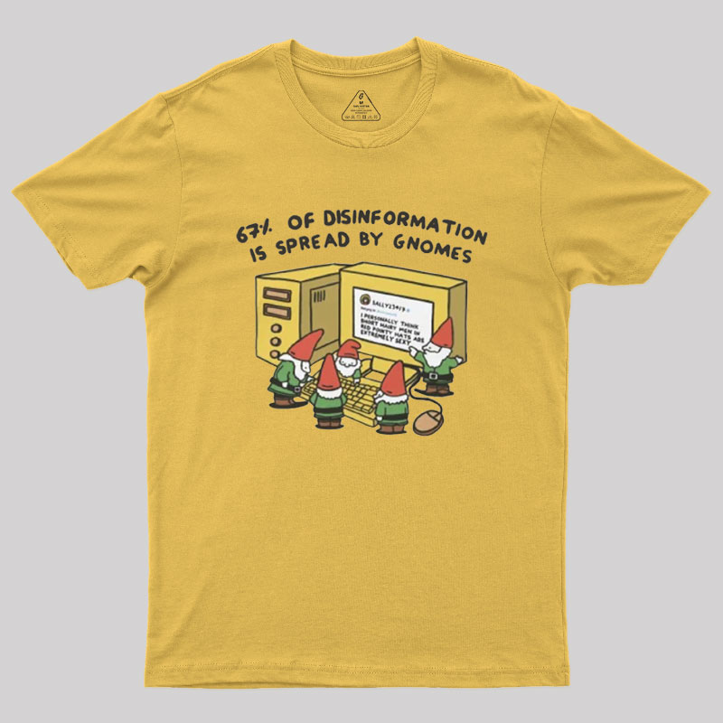 Gnome Disinformation Geek T-Shirt