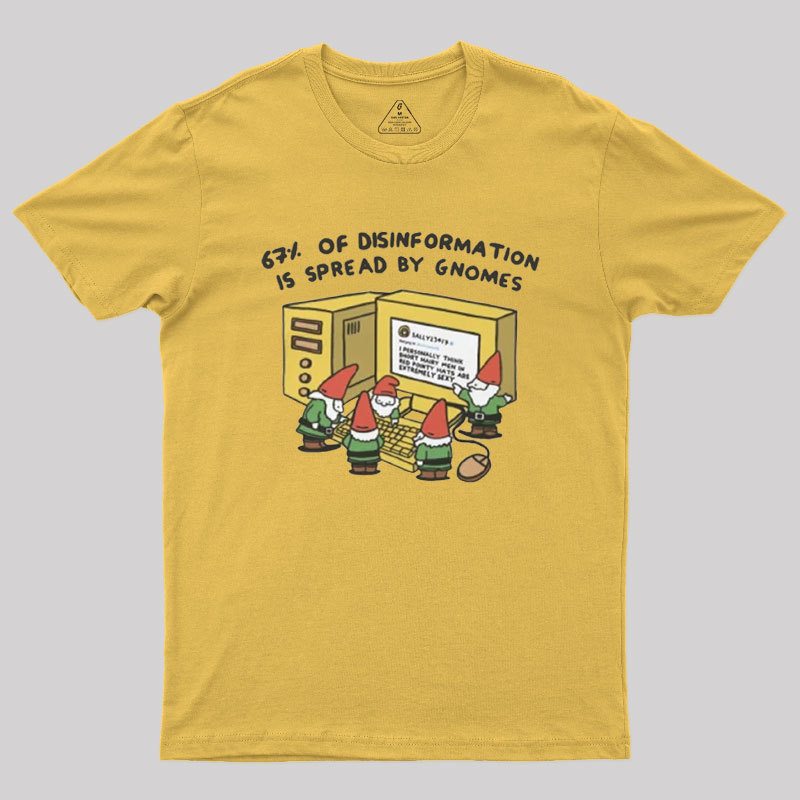 Gnome Disinformation Geek T-Shirt