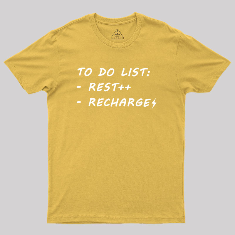 To Do List Recharge Geek T-Shirt