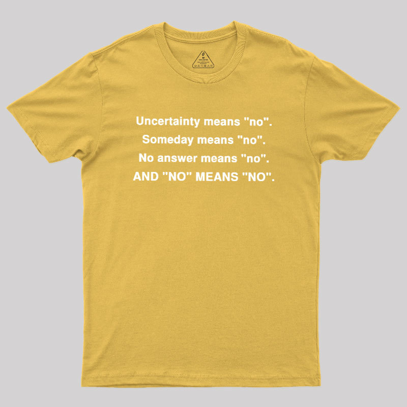 No Means No Geek T-Shirt
