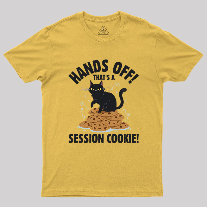 Session Cookie Funny Tech Support Geek T-Shirt